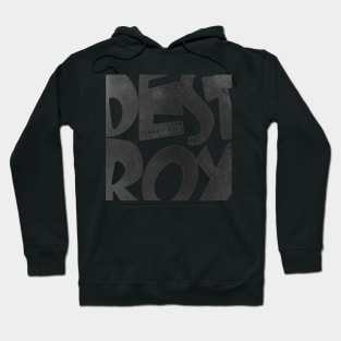 Destroy Stereotypes Hoodie